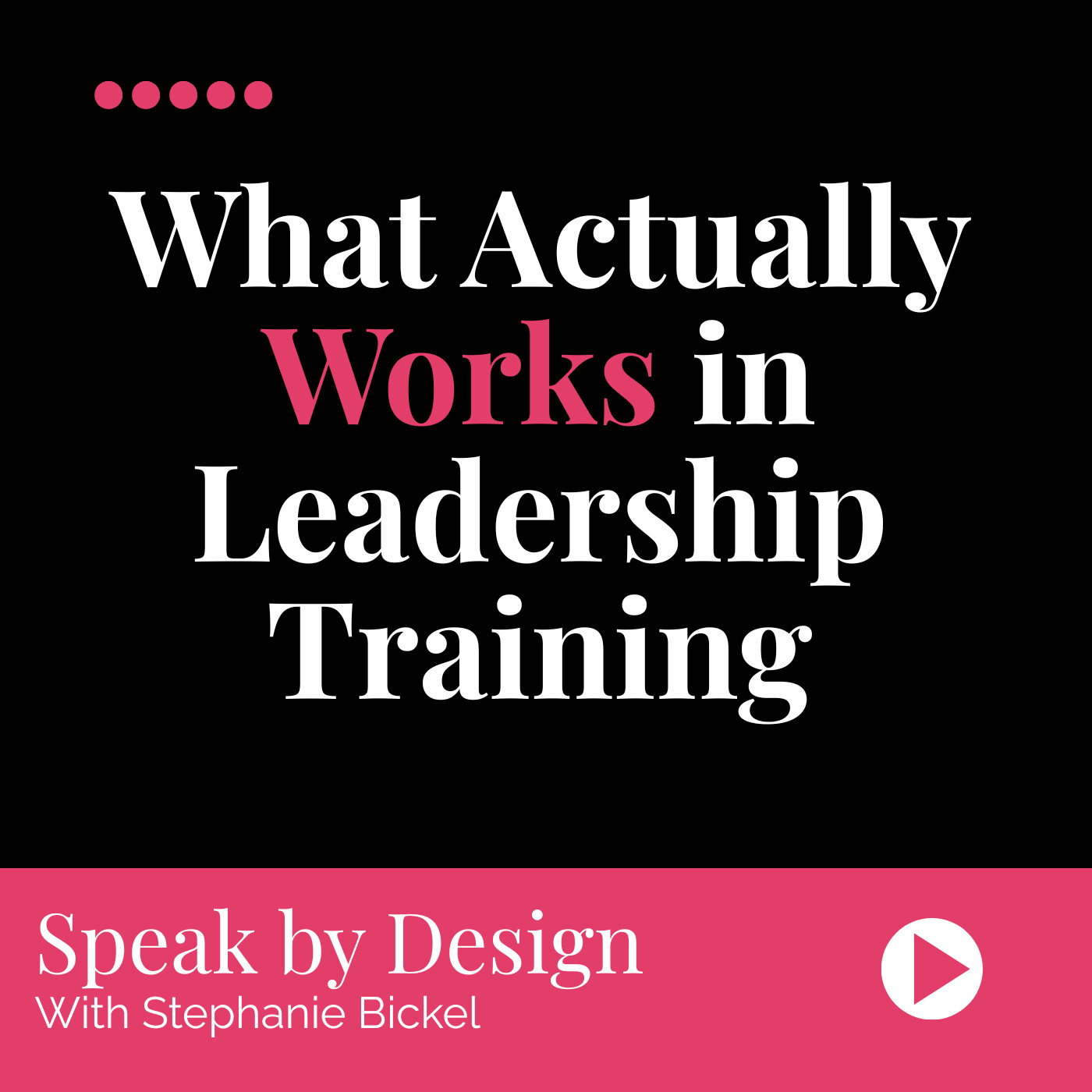 2026 - Studying Great Trainers Episode 4: Speak by Design's Golden Rules for Facilitation episode artwork
