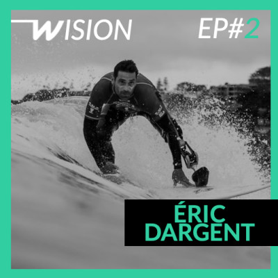 Wision #2 Eric Dargent : "Cette rage qui s'est inscrite en moi..." cover