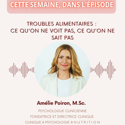 E024 -Troubles alimentaires :  ce qu'on ne voit pas, ce qu'on ne sait pas cover