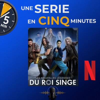 01 - Les nouvelles légendes du roi singe, sur Netflix cover