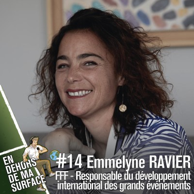 #14 - Emmelyne Ravier, responsable du développement international des grands événements, FFF cover