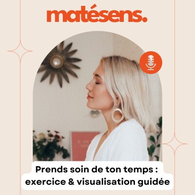 Prends soin de ton temps : exercice & visualisation guidée cover