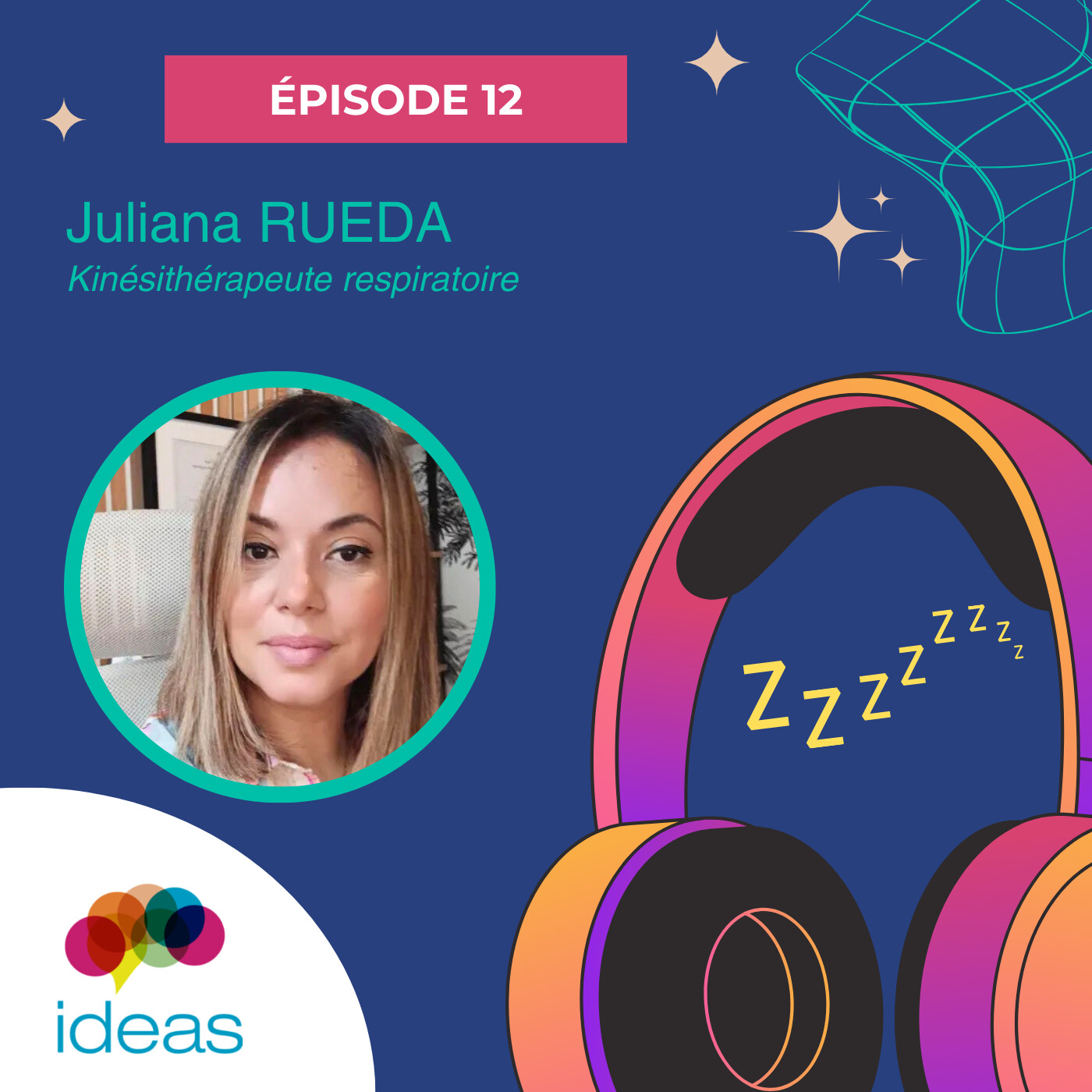 #12 - Juliana RUEDA - Kinésithérapeute respiratoire episode artwork