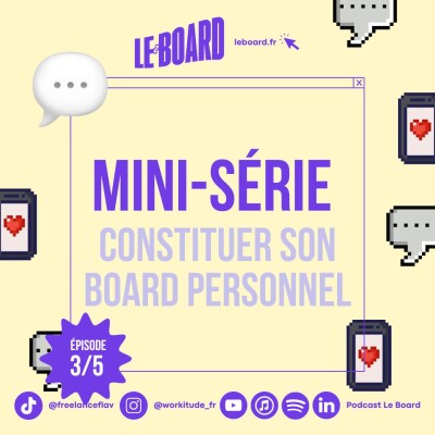 3/5 💬 Constituer son board personnel - Mini-série cover