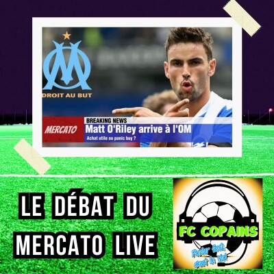 Debat OM - Matt O'Riley🇩🇰 arrive à l'OM🔵⚪ - Achat utile ou panic buy❓🤔 cover
