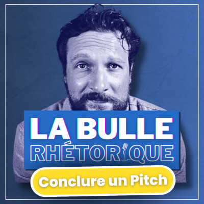 Comment conclure un pitch ? - La Bulle Express #14 cover