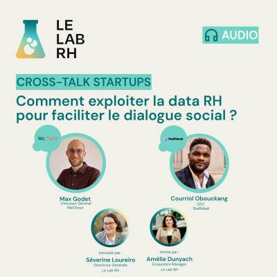 [Cross-Talk Startups] Comment exploiter la data RH pour faciliter le dialogue social ? cover