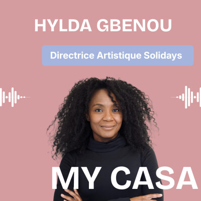 Extrait avec Hylda Gbenou, DA du festival Solidays: Arrêtez de chercher votre passion pour trouver sa voie professionnelle. cover