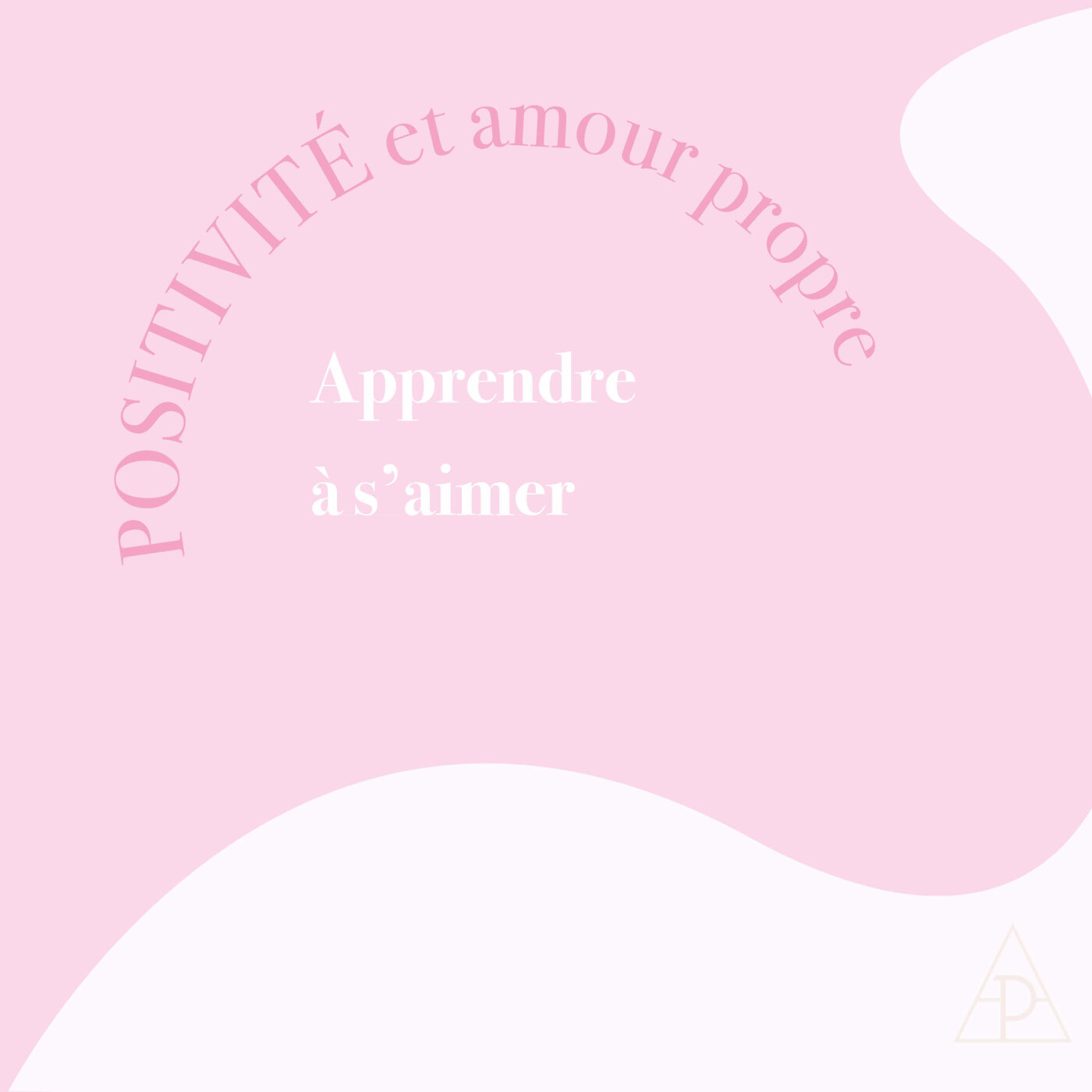 4. Positivité et amour propre: apprendre à s'aimer episode artwork