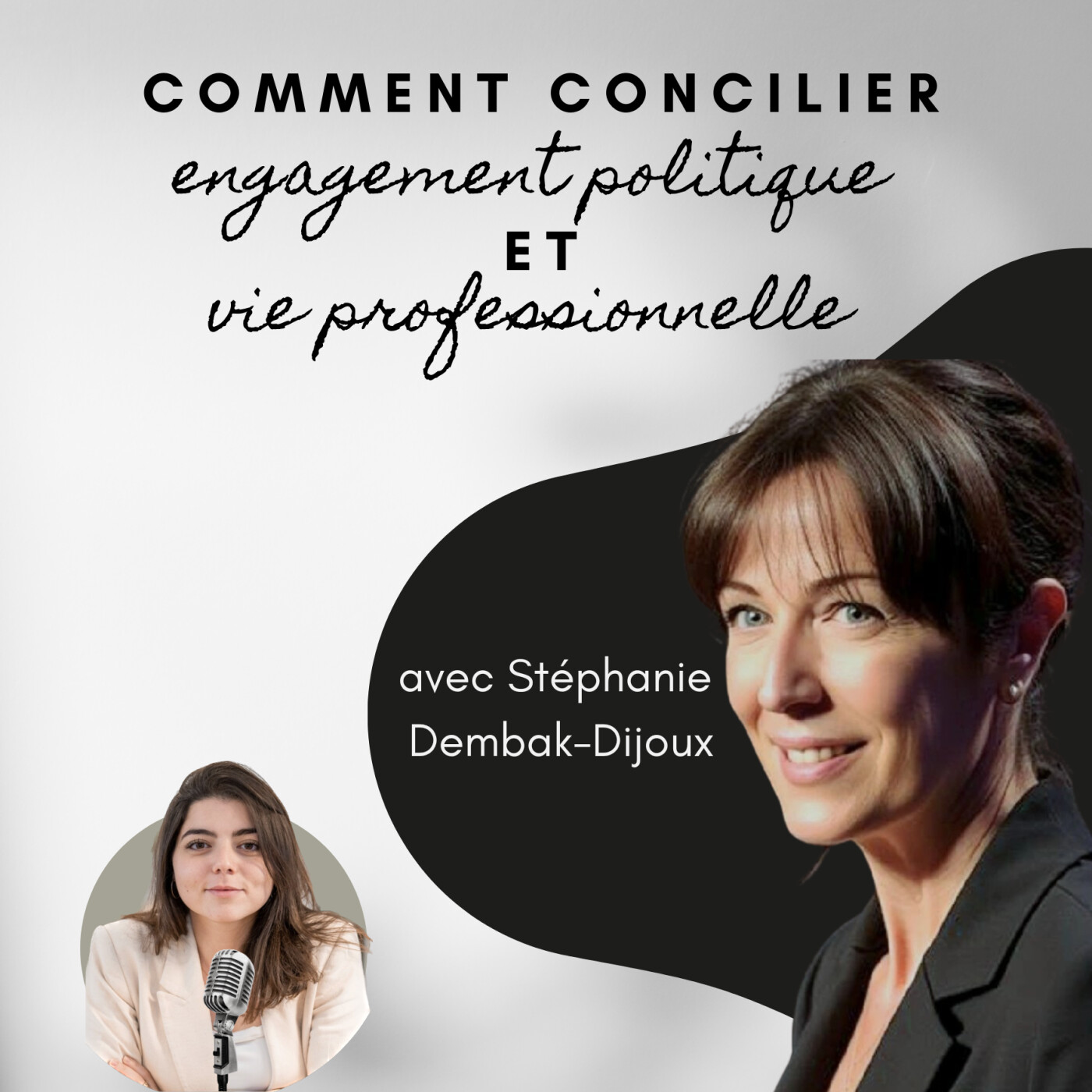 Comment concilier engagement politique et vie professionnelle ? - Stéphanie DEMBAK-DIJOUX