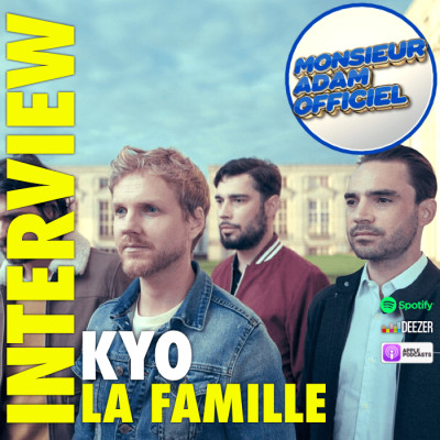 Interview KYO - Episode 3 - La Famille cover