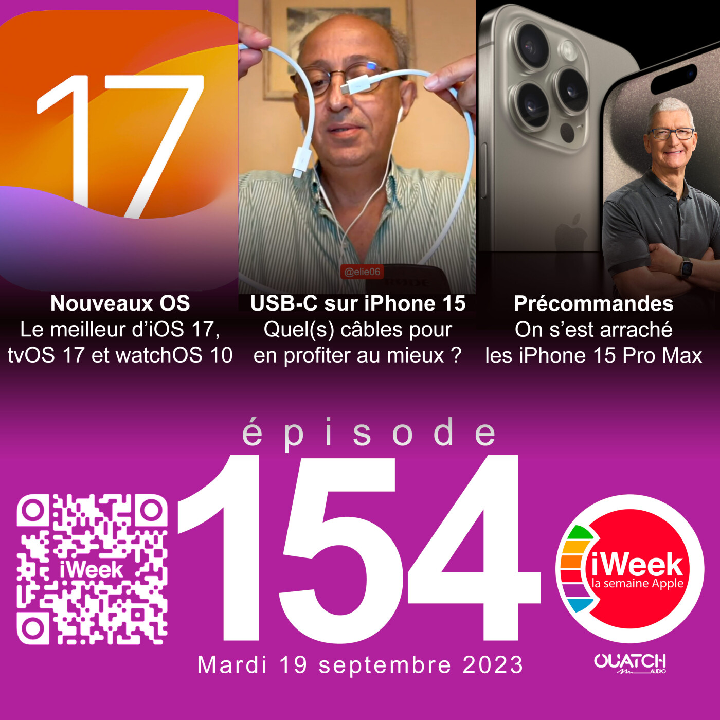 cover of episode La folie iPhone 15 Pro Max et le meilleur d’iOS 17, iPadOS 17, tvOS 17 et watchOS 10