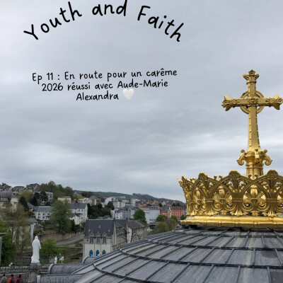 Ep 11 : En route pour un carême 2026 réussi avec Aude-Marie Alexandra 🤍 cover