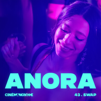 43 - [SWAP] - Anora cover