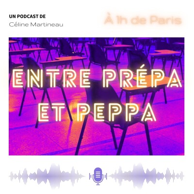 Entre Prépa et Peppa - Oraux de concours cover