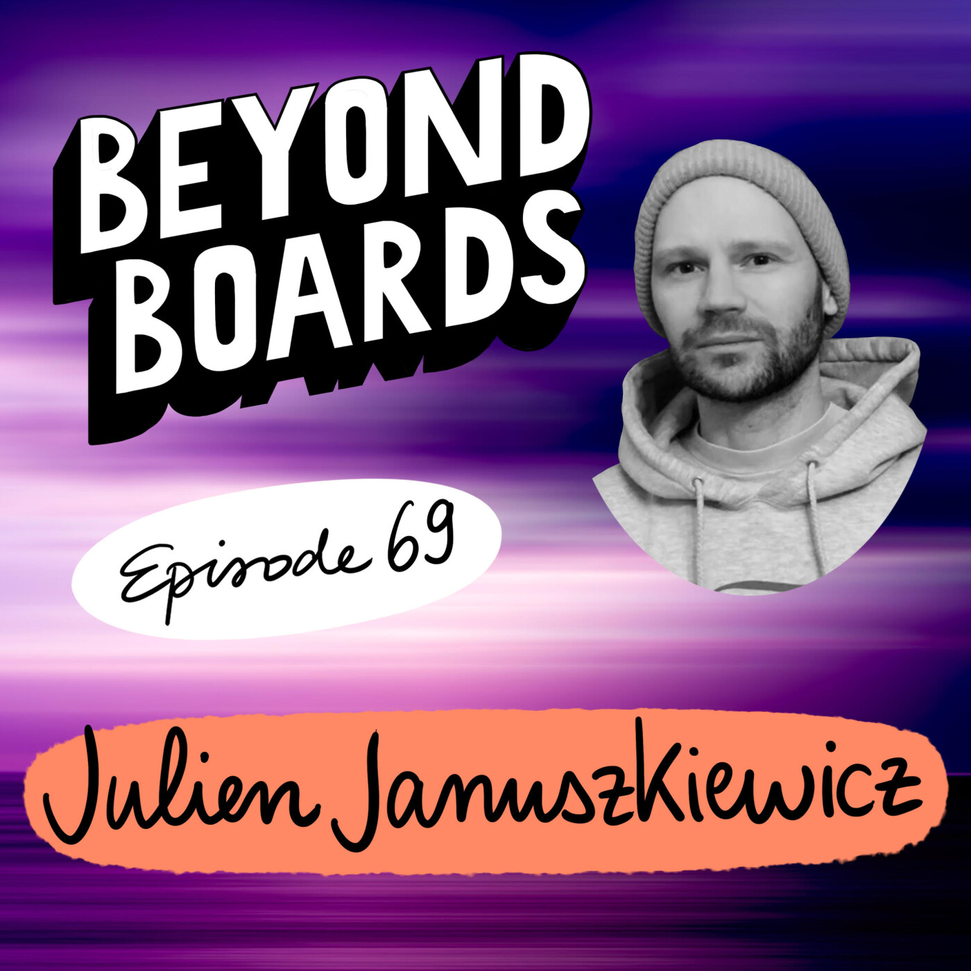 Beyond Boards