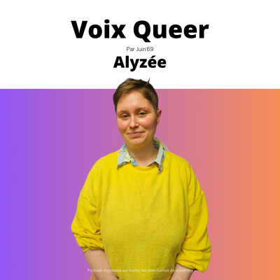 Voix Queer - Portrait d'Alyzée cover