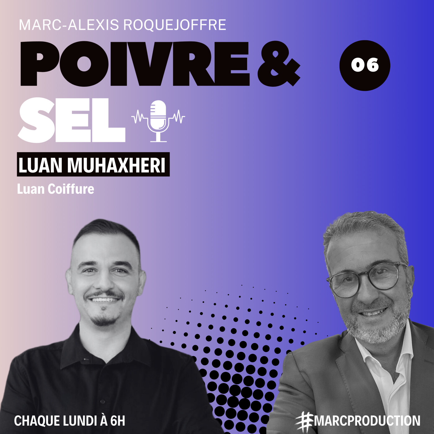Luan Muhaxheri, Luan Coiffure episode artwork