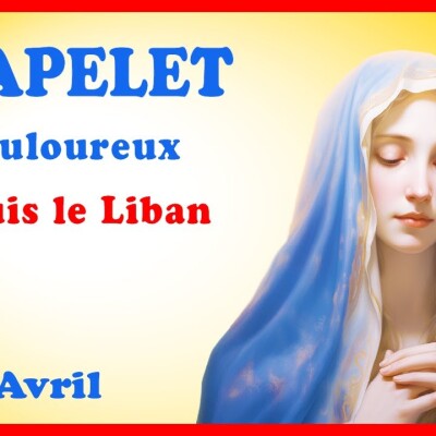 CHAPELET 🙏 Mardi 23 Avril - Mystères Douloureux #liban cover