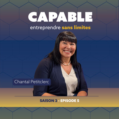 ÉPISODE 5 : Savoir gérer son énergie avec Chantal Petitclerc cover