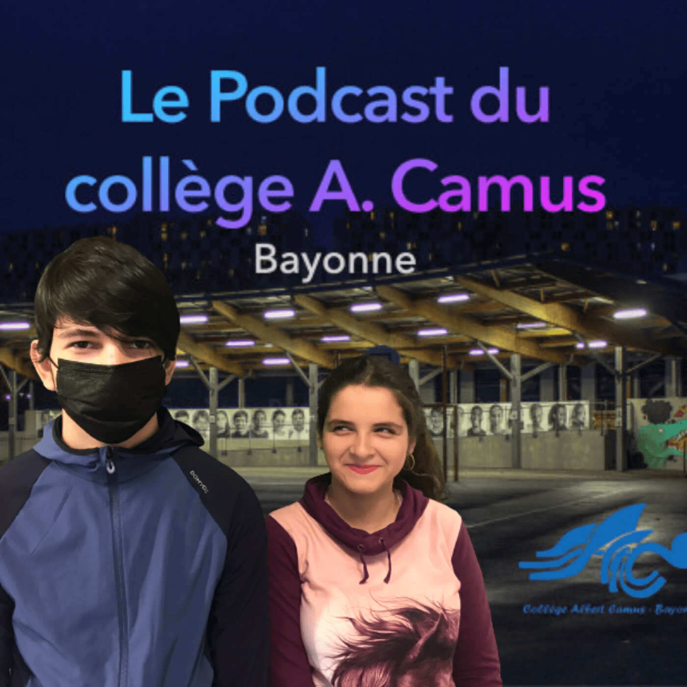 Le podcast du collège A. Camus - Bayonne