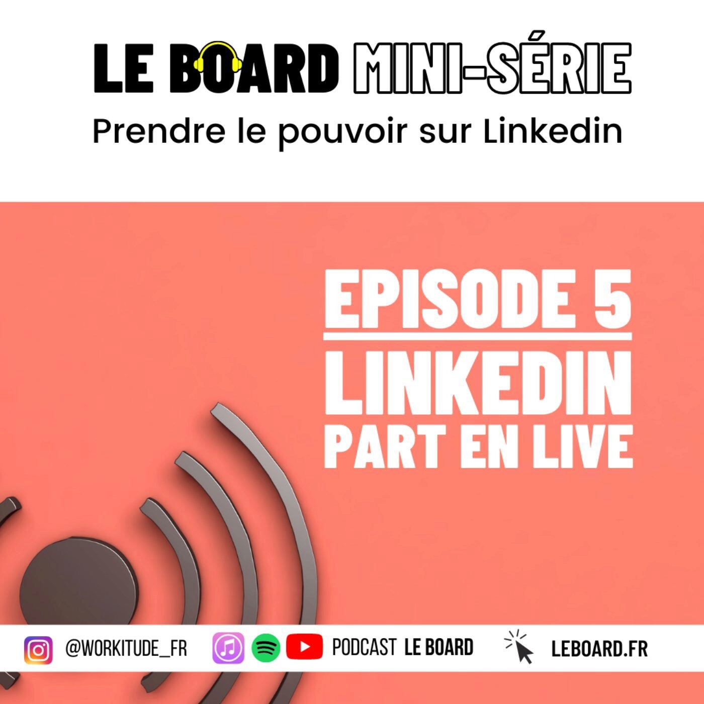Mini-série - Prendre le pouvoir sur Linkedin - E5 🔴 Linkedin part en live!