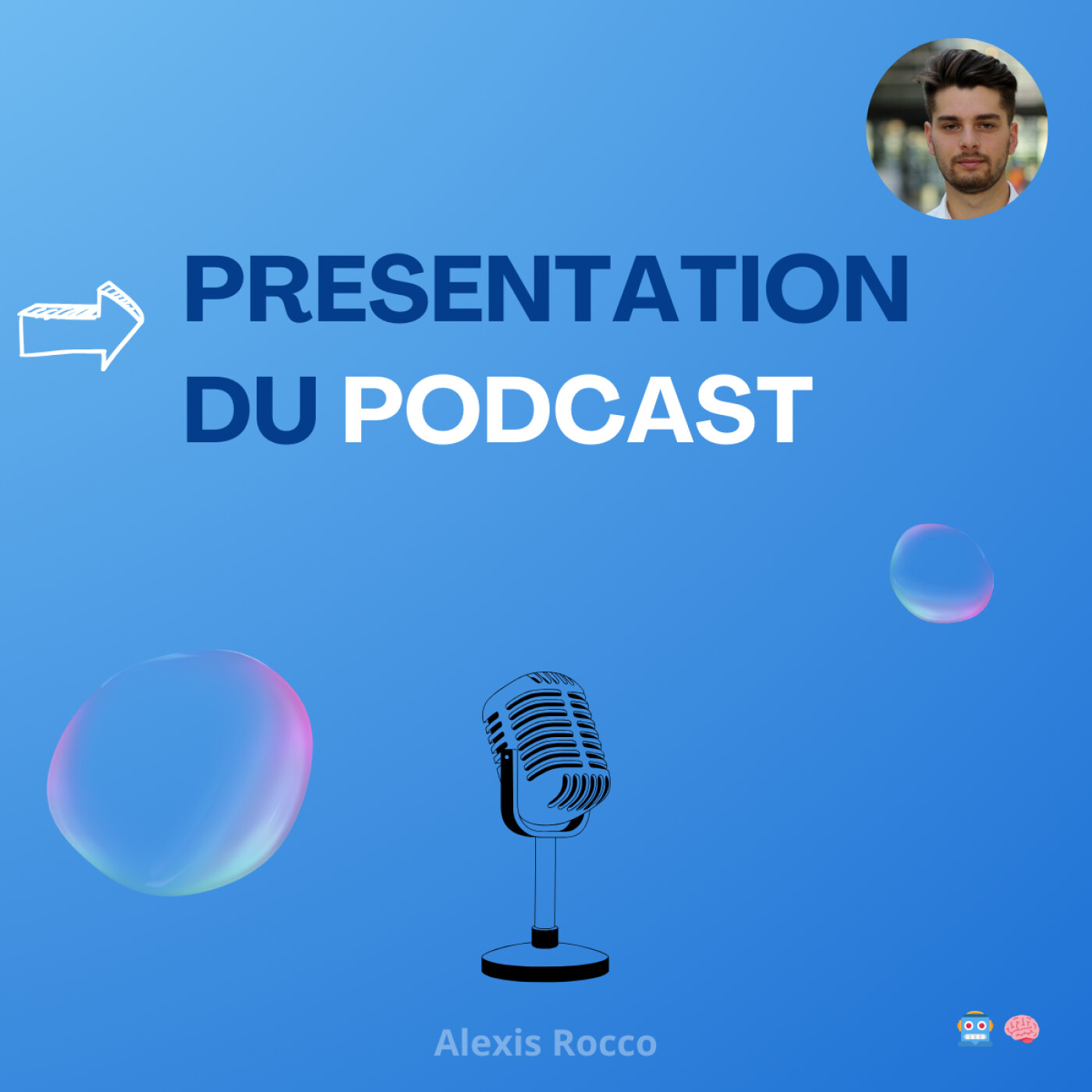 Présentation du podcast Présentation du podcast