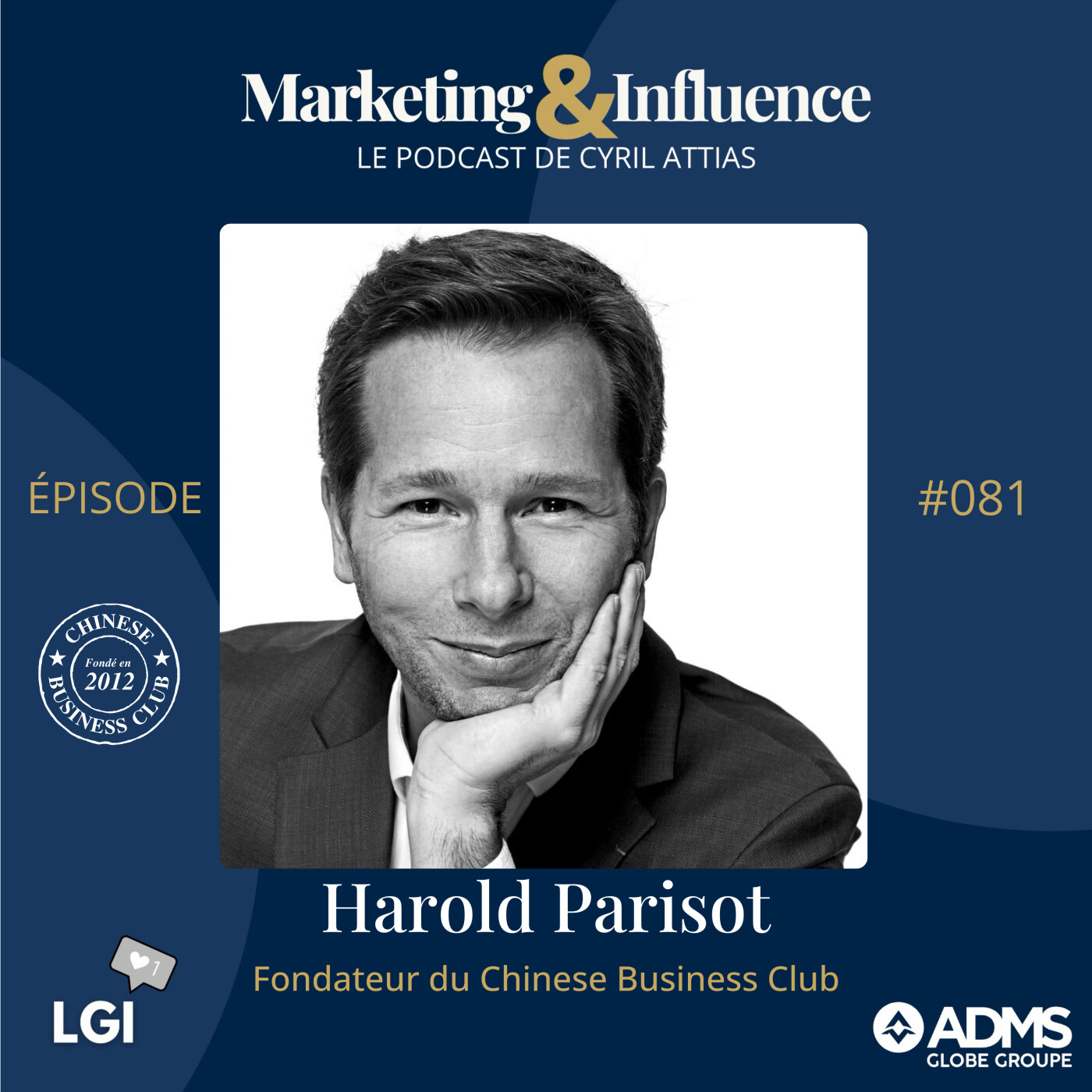 #81 - Harold Parisot - Chinese Business Club