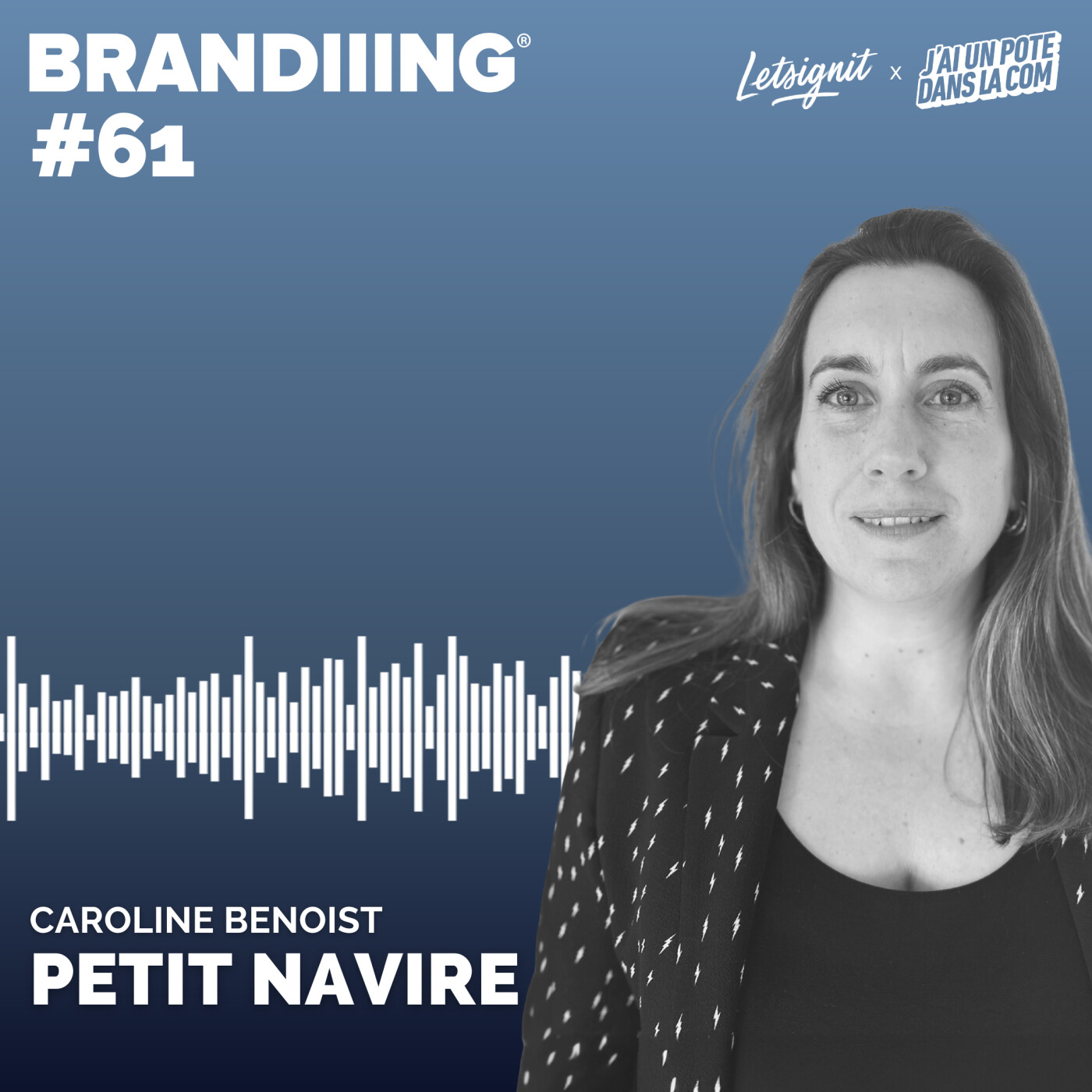 #61 - PETIT NAVIRE avec Caroline Benoist