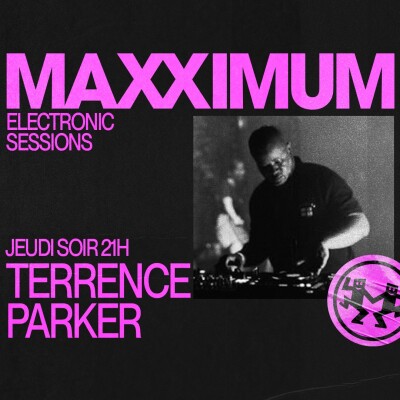 MAXXIMUM DJ'S : TERRENCE PARKER cover