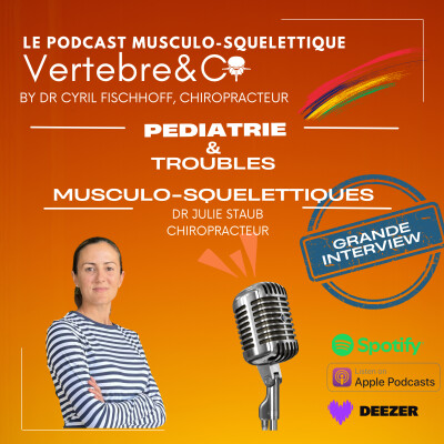 GRANDE Interview - Dr JULIE STAUB - PEDIATRIE et Troubles musculo-squelettiques cover