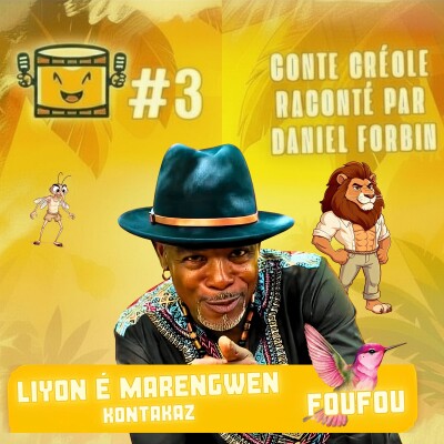 Kont #3 - LIYON É MARENGWEN de Kontakaz & FOUFOU racontés par Daniel Forbin cover