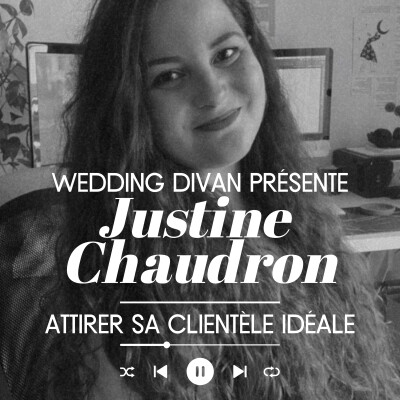 80. Attirer sa clientèle idéale grâce à son Branding avec Justine Chaudron ! cover