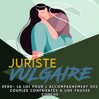 #30 -  Fausses couches : un meilleur accompagnement des couples cover