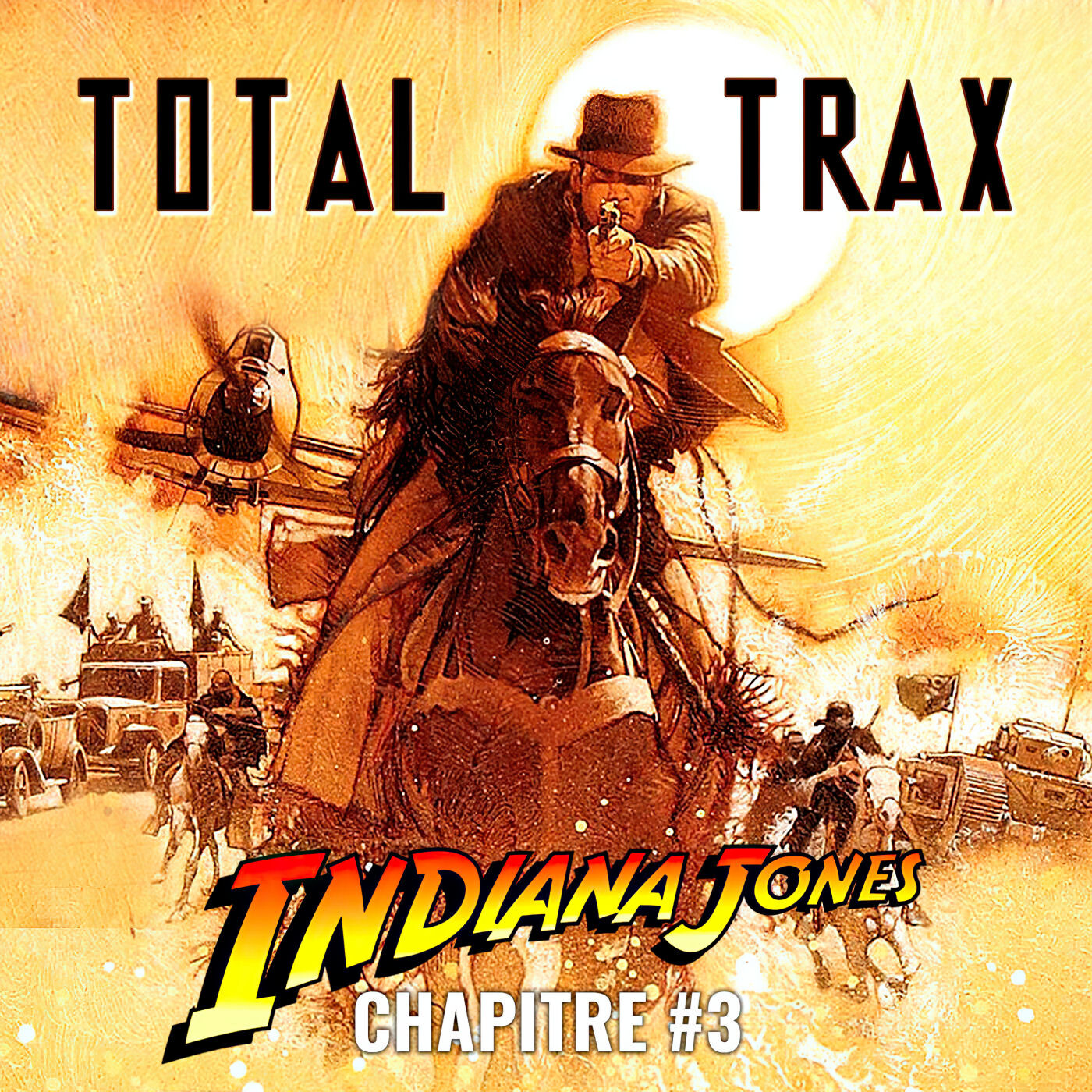 Indiana Jones – Chapitre #3