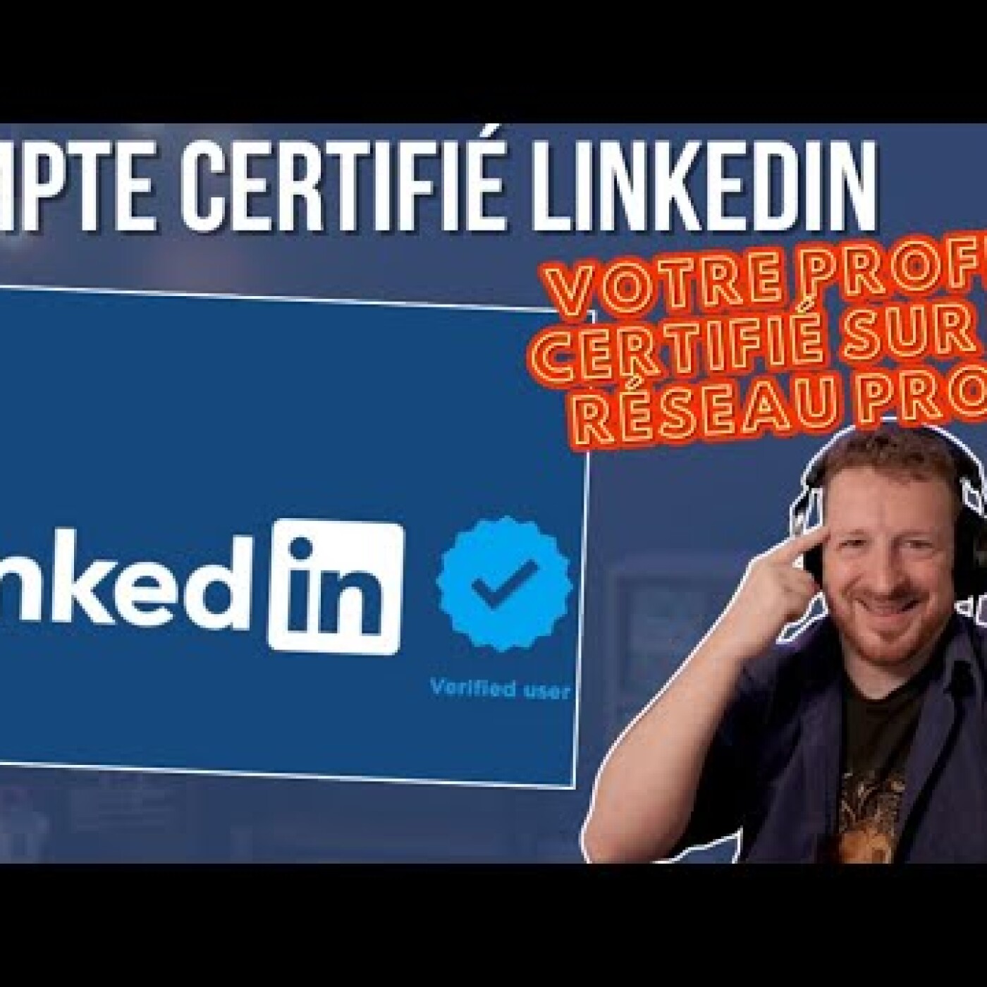 Compte certifié LinkedIn : Votre profil certifié sur le réseau pro ! episode artwork