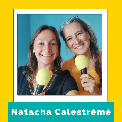 #109 | Natacha Calestrémé (Auteure, thérapeute) : "Trouver sa juste place" cover
