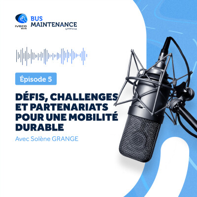 Défis, challenges et partenariats pour une mobilité durable, avec Solène Grange cover