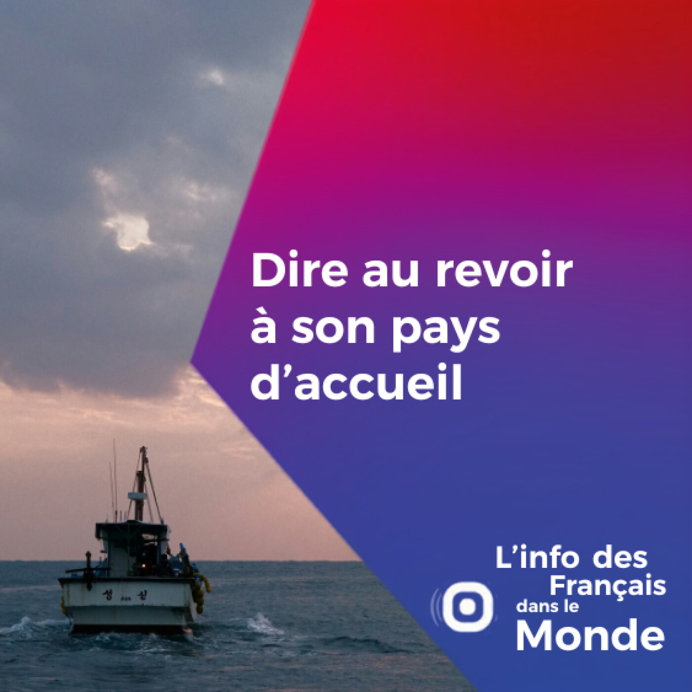 Dire au revoir à son pays d’accueil