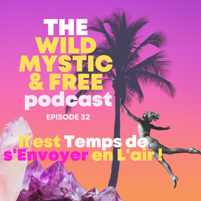 Ep.32 - Il est temps de S'envoyer en l'air cover