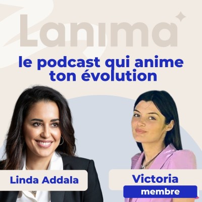 ✦ Lanima Education - Saison 1 - La gestion émotionnelle, c’est la base de tout. cover