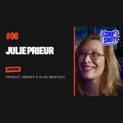 #6 de One Shot : Julie Prieur, allier technologie et éducation. cover