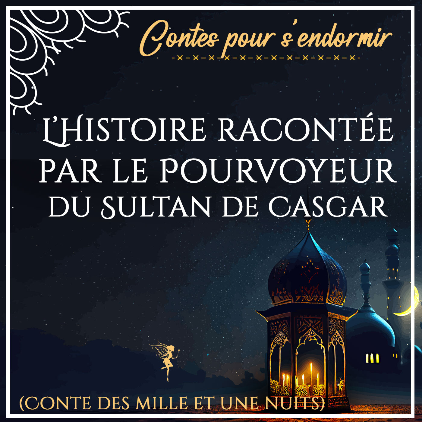 La Fée du Sommeil - Histoires pour dormir