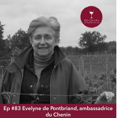 20 Divin #23 : Evelyne de Pontbriand, ambassadrice du Chenin cover