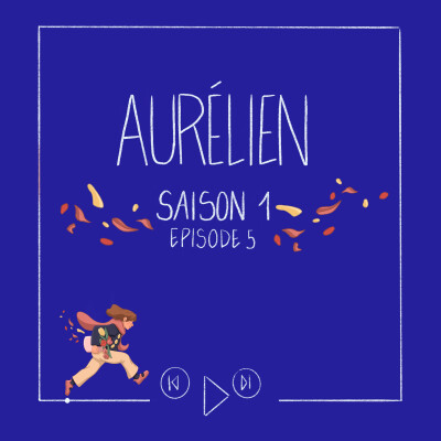 S1 E5 Aurélien en 2024 avec rediffusion en 2016 cover