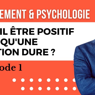 Psychologie et Management 1 : Être positif ? cover