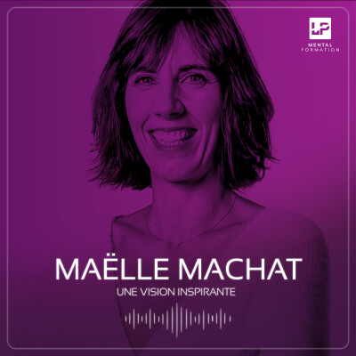 04 - Maëlle Machat - Une vision inspirante cover