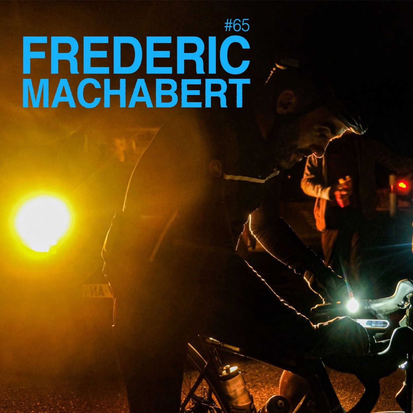 Episode 66 - Fred Machabert - Les aléas de l'ultra-distance.