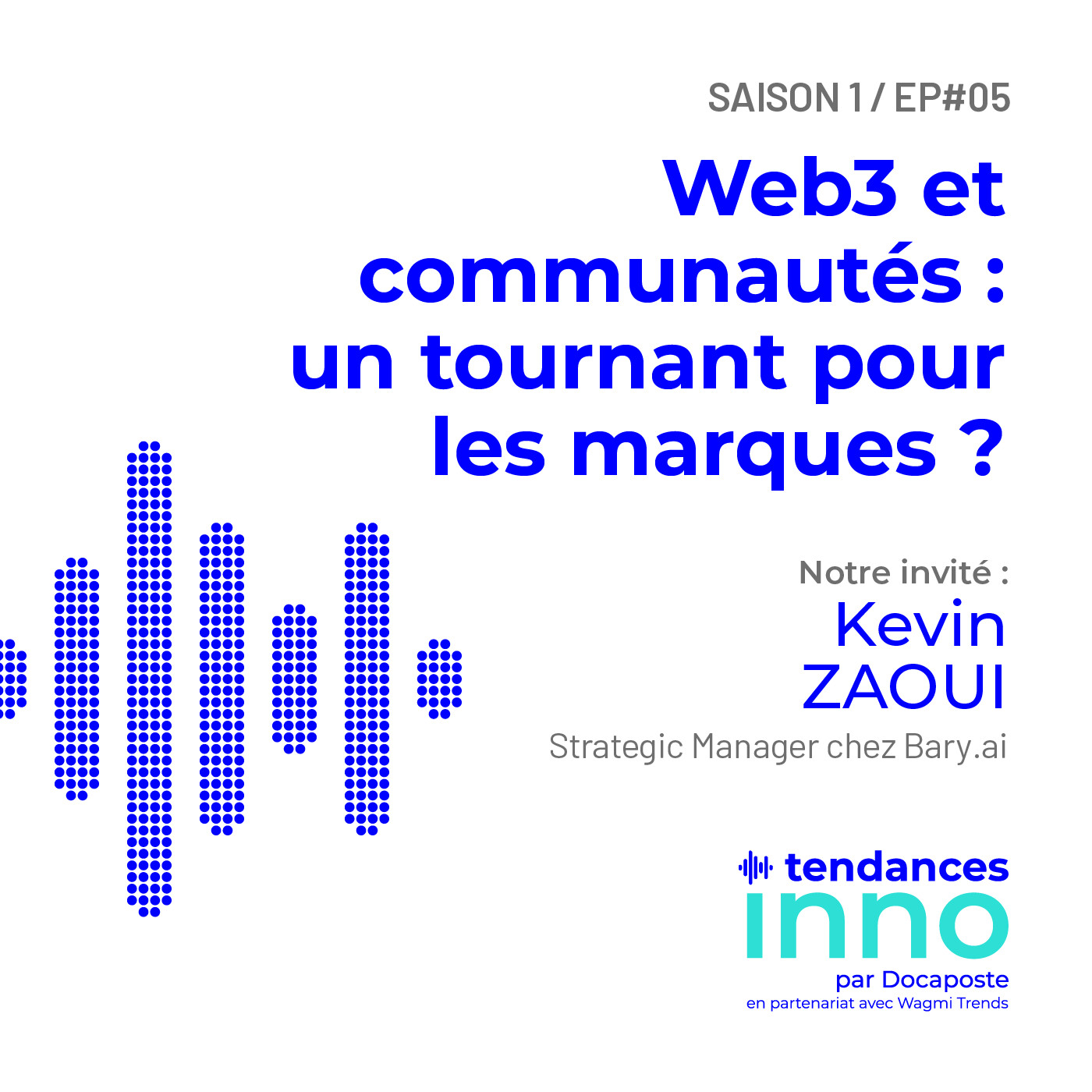 « Tendances INNO » le podcast Innovation de Docaposte