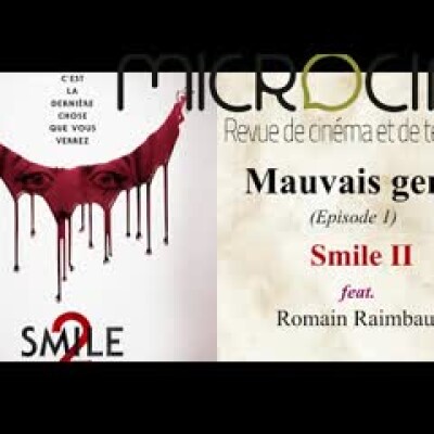 Mauvais Genre  (Épisode 1) - Smile II (Parker Finn, 2024) avec Romain Raimbault cover